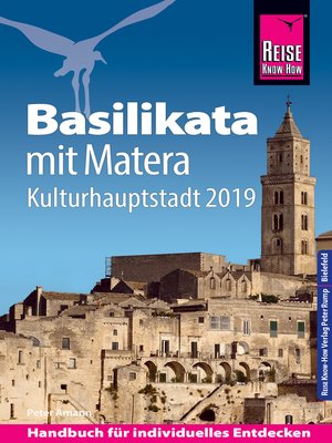 cover image of Reise Know-How Reiseführer Basilikata mit Matera (Kulturhauptstadt 2019)